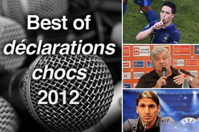 Ibrahimovic, Nasri, Nicollin... : le TOP 15 des dclarations les plus fracassantes de 2012